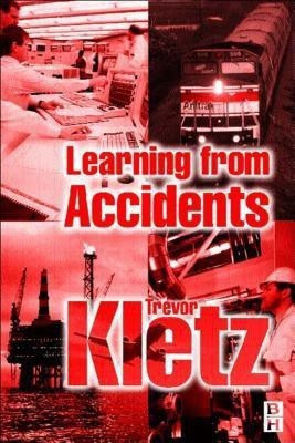 Learning from Accidents(English, Electronic book text, Kletz Trevor A)