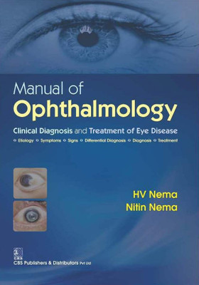 Manual of Ophthalmology(English, Paperback, Nema H.V.)