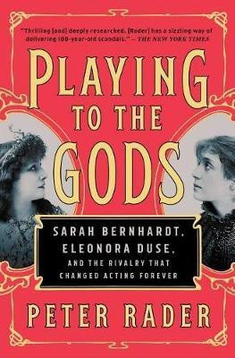 Playing to the Gods(English, Paperback, Rader Peter)