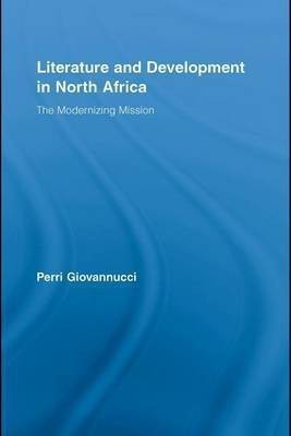 Literature and Development in North Africa(English, Electronic book text, Giovannucci Perri)