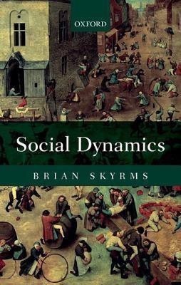 Social Dynamics(English, Hardcover, Skyrms Brian)