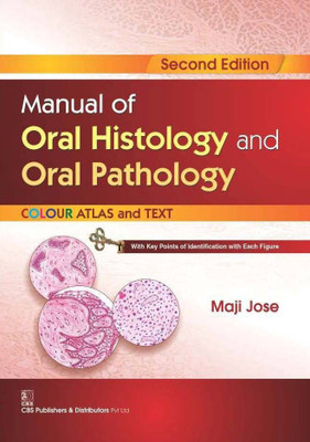 Manual of Oral Histology and Oral Pathology(English, Paperback, Jose Maji)