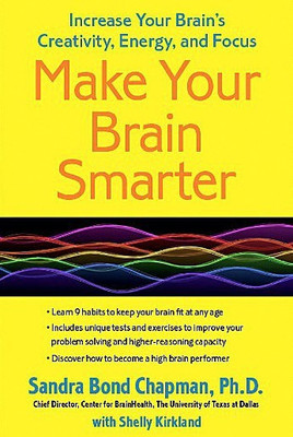 Make Your Brain Smarter(English, Paperback, Chapman, Ph.D. Sandra Bond)