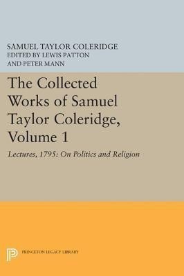 The Collected Works of Samuel Taylor Coleridge, Volume 1(English, Hardcover, Coleridge Samuel Taylor)