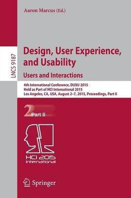 Design, User Experience, and Usability: Users and Interactions(English, Paperback, unknown)