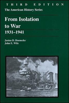 From Isolation to War(English, Paperback, Wilz John E.)