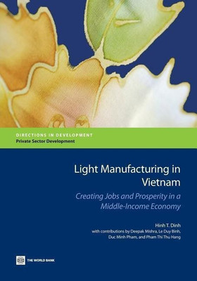 Light manufacturing in Vietnam(English, Paperback, Dinh Hinh T.)