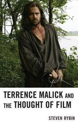 Terrence Malick and the Thought of Film(English, Electronic book text, Rybin Steven)