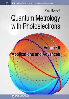 Quantum Metrology with Photoelectrons(English, Paperback, Hockett Paul)