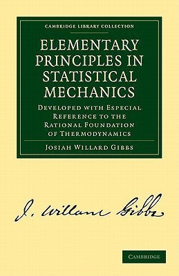 Elementary Principles in Statistical Mechanics(English, Paperback, Gibbs Josiah Willard)