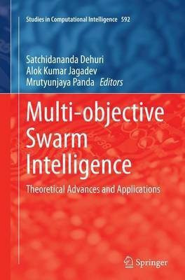 Multi-objective Swarm Intelligence(English, Paperback, unknown)