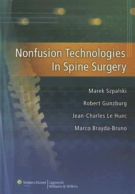 Nonfusion Technologies in Spine Surgery(English, Hardcover, Szpalski Marek)