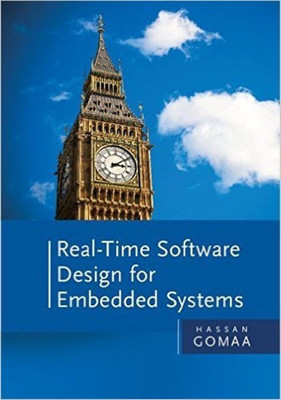 Real-Time Software Design for Embedded Systems(English, Hardcover, Gomaa Hassan)