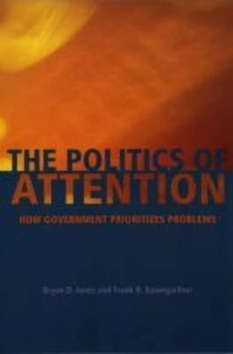 The Politics of Attention(English, Paperback, Jones Bryan D.)