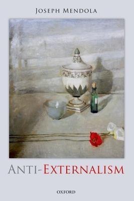 Anti-Externalism(English, Paperback, Mendola Joseph)