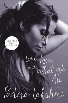 Love, Loss, and What We Ate(English, Hardcover, Lakshmi Padma)