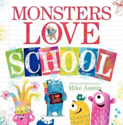 Monsters Love School(English, Hardcover, Austin Mike)