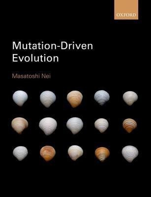 Mutation-Driven Evolution(English, Hardcover, Nei Masatoshi)