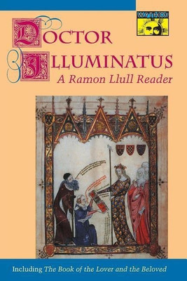 Doctor Illuminatus(English, Paperback, Llull Ramon)