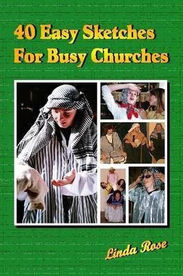 40 Easy Sketches For Busy Churches(English, Paperback, Rose Linda P.)
