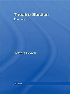 Theatre Studies(English, Electronic book text, Leach Robert)