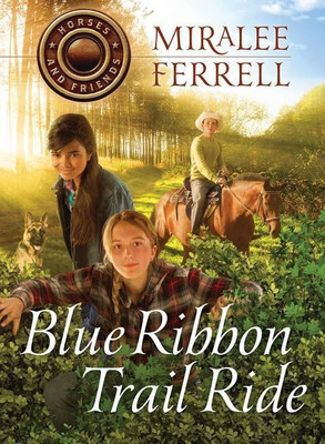Blue Ribbon Trail Ride(English, Paperback, Ferrell Miralee)