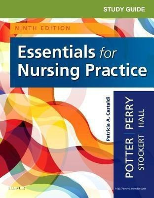 Study Guide for Essentials for Nursing Practice(English, Paperback, Potter Patricia A. RN, MSN, EdD, FAAN)