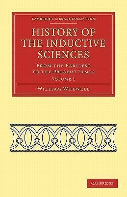 History of the Inductive Sciences(English, Paperback, Whewell William)