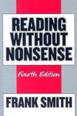 Reading Without Nonsense(English, Paperback, Smith Frank)