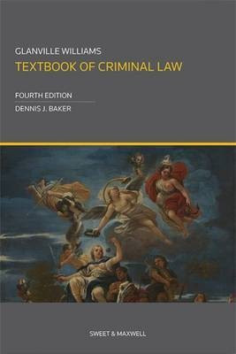 Glanville Williams Textbook of Criminal Law(English, Paperback, Baker Dr Dennis)