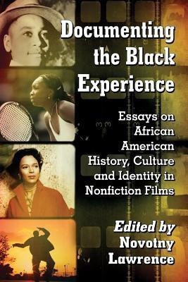 Documenting the Black Experience(English, Paperback, unknown)