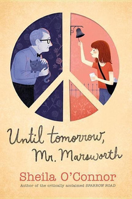 Until Tomorrow, Mr. Marsworth(English, Hardcover, O'Connor Sheila)
