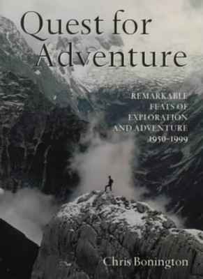 The Quest for Adventure(English, Hardcover, Sir Bonington Chris)