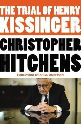 The Trial of Henry Kissinger(English, Paperback, Hitchens Christopher)