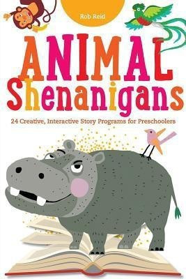 Animal Shenanigans(English, Paperback, Reid Rob)