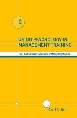 Using Psychology in Management Training(English, Hardcover, Statt David A.)