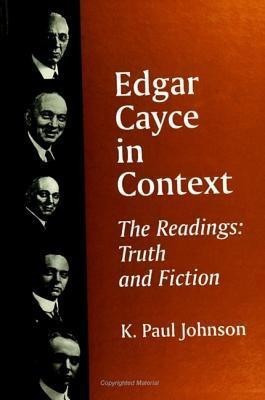 Edgar Cayce in Context(English, Hardcover, Johnson K. Paul)