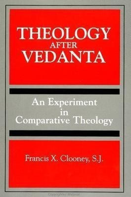 Theology After Vedanta(English, Paperback, Clooney Francis X. SJ)