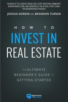How to Invest in Real Estate(English, Paperback, Turner Brandon)