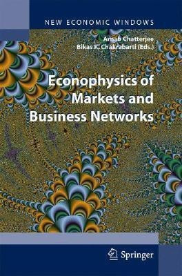 Econophysics of Markets and Business Networks(English, Hardcover, unknown)