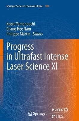 Progress in Ultrafast Intense Laser Science XI(English, Paperback, unknown)