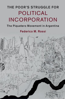 The Poor's Struggle for Political Incorporation(English, Hardcover, Rossi Federico M.)