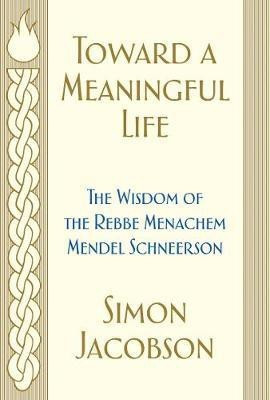 Toward a Meaningful Life(English, Hardcover, Jacobson Simon)