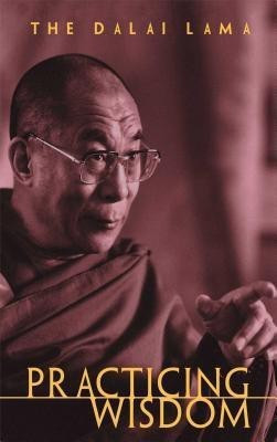 Practicing Wisdom(English, Paperback, Dalai Lama XIV)