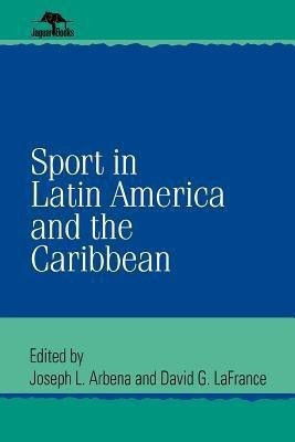 Sport in Latin America and the Caribbean(English, Paperback, unknown)