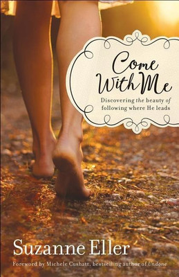 Come With Me(English, Paperback, Eller Suzanne)