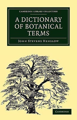 A Dictionary of Botanical Terms(English, Paperback, Henslow John Stevens)