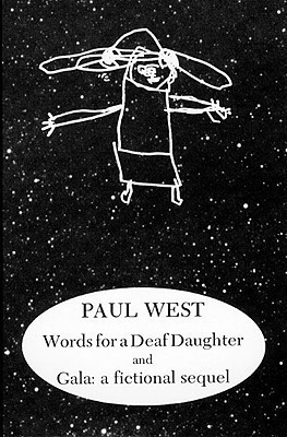 Words for a Deaf Daughter and Gala: A Fictional Sequel(English, Paperback, West Paul)