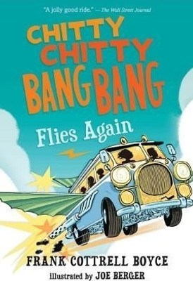 Chitty Chitty Bang Bang Flies Again(English, Paperback, Boyce Frank Cottrell)