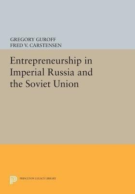 Entrepreneurship in Imperial Russia and the Soviet Union(English, Paperback, unknown)